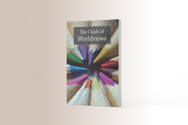 The Clash of Worldviews