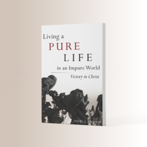 Living a Pure Life in an Impure World