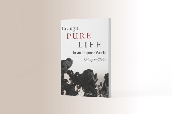 Living a Pure Life in an Impure World