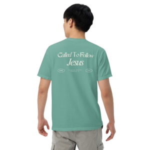 Called to Follow Jesus Comfort Colors T-shirt